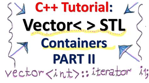 c++ stl containers tutorial.